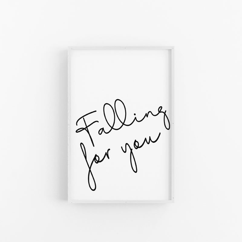 Falling for you Quote Print | Saying Print | Lynette Cooper Prints and Sketches