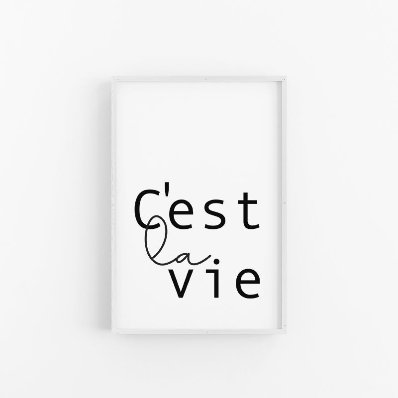 C'est La Vie | Typography Print | Saying Print | Lynette Cooper Prints and Sketches